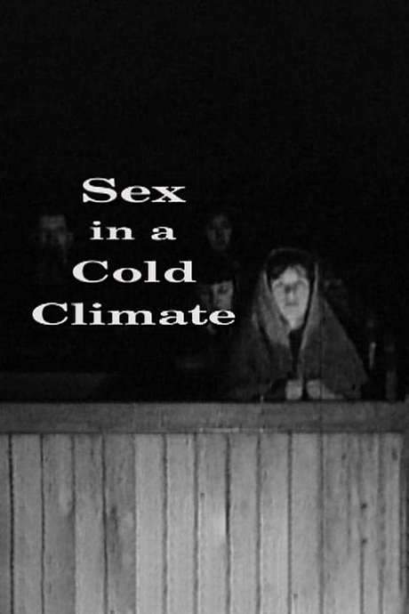 Sex in a Cold Climate